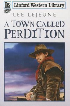 Paperback A Town Called Perdition [Large Print] Book