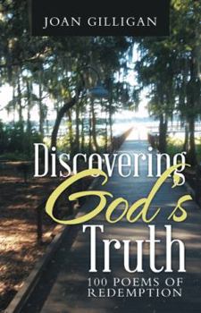 Hardcover Discovering God's Truth: 100 Poems of Redemption Book
