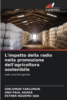 Paperback L'impatto della radio nella promozione dell'agricoltura sostenibile [Italian] Book