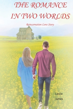 Paperback The Romance in Two Worlds: Reincarnation Love Story Book