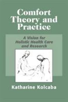 Paperback Comfort Theory and Practice Book
