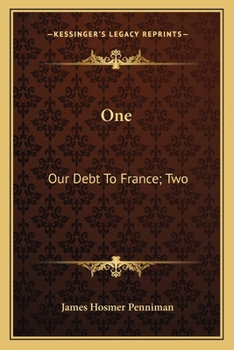 Paperback One: Our Debt To France; Two: What Lafayette Did For America Book