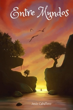 Paperback Entre Mundos: Cuentos para Caminantes [Spanish] Book