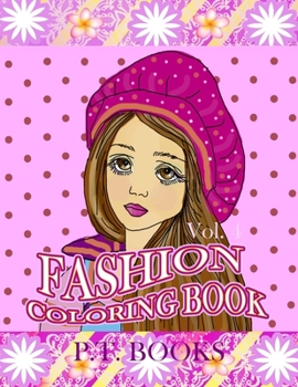 Paperback Fashion Coloring Book: Volume 4 - For girls, teens and adults. Book