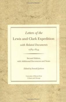 Hardcover Letters of the Lewis and Clark Expedition, with Related Documents, 1783-1854: Two Volumes Book
