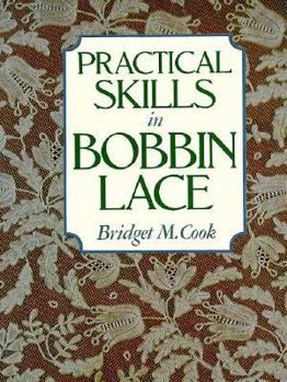 Paperback Practical Skills in Bobbin Lace Book