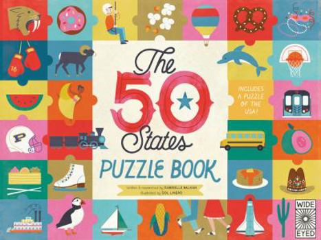 Hardcover The 50 States: Fun Facts: Celebrate the People, Places and Food of the U.S.A! Book