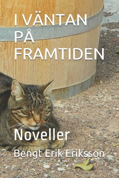 Paperback I Väntan På Framtiden: Noveller [Swedish] Book