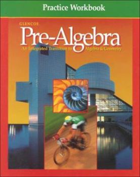 Paperback Pre-Algebra Practice Workbook: An Integrated Transition to Algebra & Geometry Book