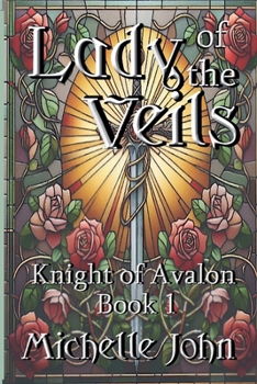 Lady of the Veils (Knight of Avalon)