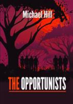 Paperback The Opportunists Book