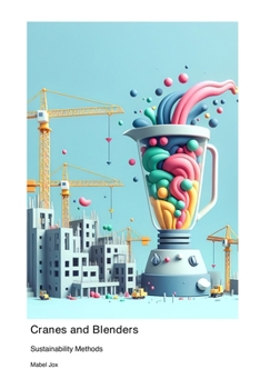Paperback Cranes and Blenders: Sustainability Methods Book