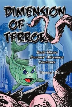 Paperback Dimension of Terror: Book Three: The Adventure Continues Book