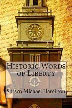 Paperback Historic Words of Liberty Book
