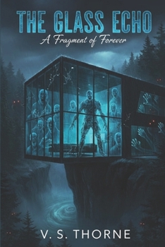 Paperback The Glass Echo: A Fragment of Forever Book