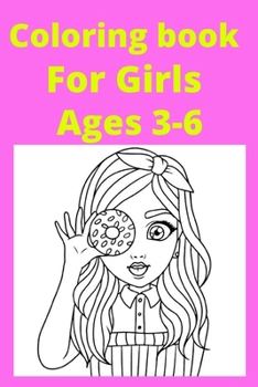Coloring book For girls Ages 3-6