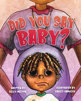 Paperback Did You Say baby? [Large Print] Book