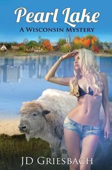 Paperback Pearl Lake: A Wisconsin Mystery Book