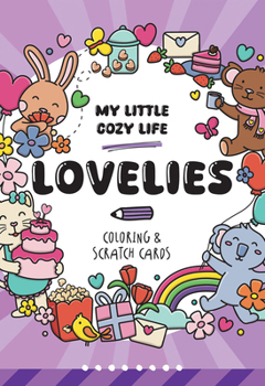 Paperback My Little Cozy Life Lovelies Coloring & Scratch Cards Book