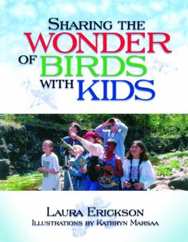 Paperback Sharing the Wonder of Birds with Kids Book