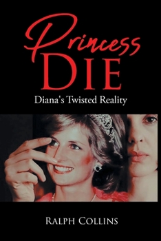 Paperback Princess Die: Diana's Twisted Reality Book