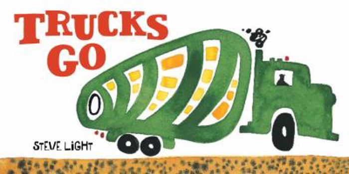 Board book Trucks Go: (Board Books about Trucks, Go Trucks Books for Kids) Book