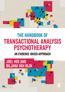 Hardcover The Handbook of Transactional Analysis Psychotherapy: An Evidence-Based Approach Book