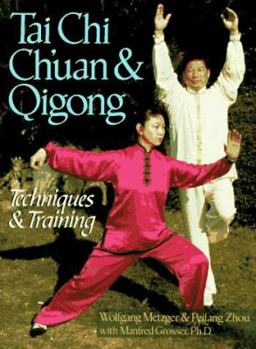 Paperback Tai Chi Ch'uan & Qigong: Techniques & Training Book