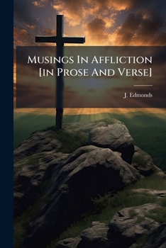 Paperback Musings In Affliction [in Prose And Verse] Book