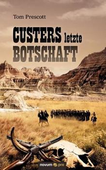 Paperback Custers letzte Botschaft [German] Book