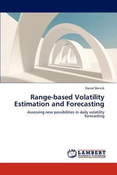 Paperback Range-Based Volatility Estimation and Forecasting Book