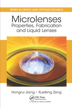 Paperback Microlenses: Properties, Fabrication and Liquid Lenses Book