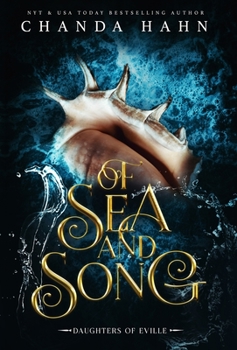 Of Sea and Song - Book #3 of the Daughters of Eville