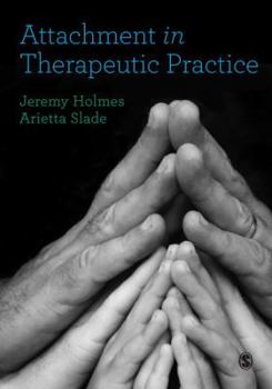 Paperback Attachment in Therapeutic Practice Book