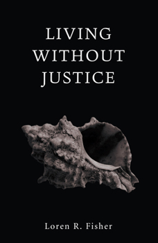 Paperback Living without Justice Book