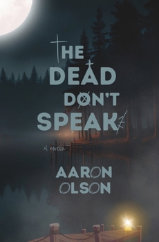 Paperback The Dead Don't Speak Book