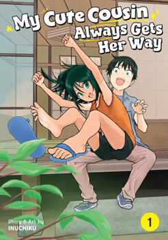 Paperback My Cute Cousin Always Gets Her Way Vol. 1 Book