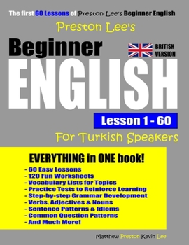 Paperback Preston Lee's Beginner English Lesson 1 - 60 For Turkish Speakers (British Version) Book