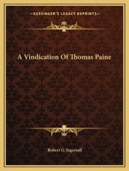 The Vindication Of Thomas Paine