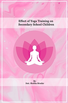Paperback Effect Of Yoga Training On Secondary School Children Book