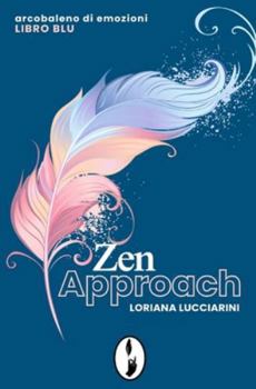 Paperback Zen Approach: Arcobaleno di emozioni - libro blu [Italian] Book