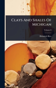 Hardcover Clays And Shales Of Michigan Book