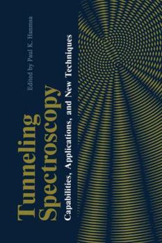 Paperback Tunneling Spectroscopy: Capabilities, Applications, and New Techniques Book