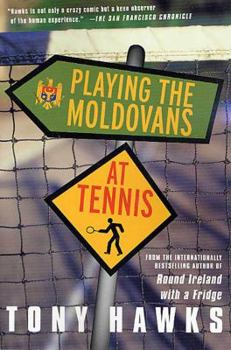 Paperback Playing the Moldovans at Tennis Book