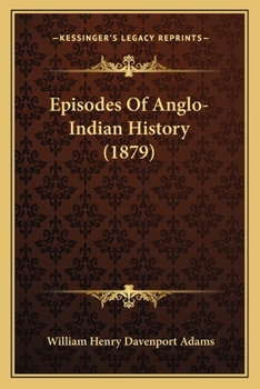 Episodes Of Anglo-Indian History