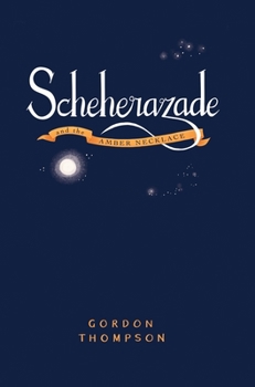 Hardcover Scheherazade and the Amber Necklace Book