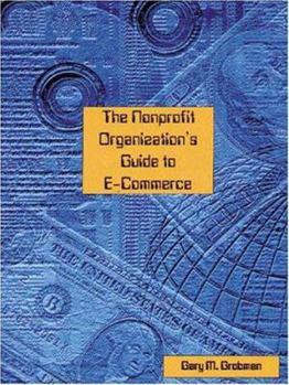 Paperback The Nonprofit Organization's Guide to E-Commerce Book