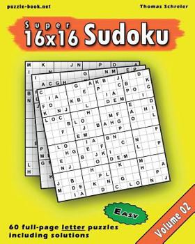 Paperback 16x16 Super Sudoku: Easy 16x16 Full-page Alphabet Sudoku, Vol. 2 Book