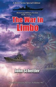 Paperback The War in Limbo: A Kirov Series Special edition, Volume #67 Book