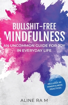 Paperback Bullshit-Free Mindfulness Book